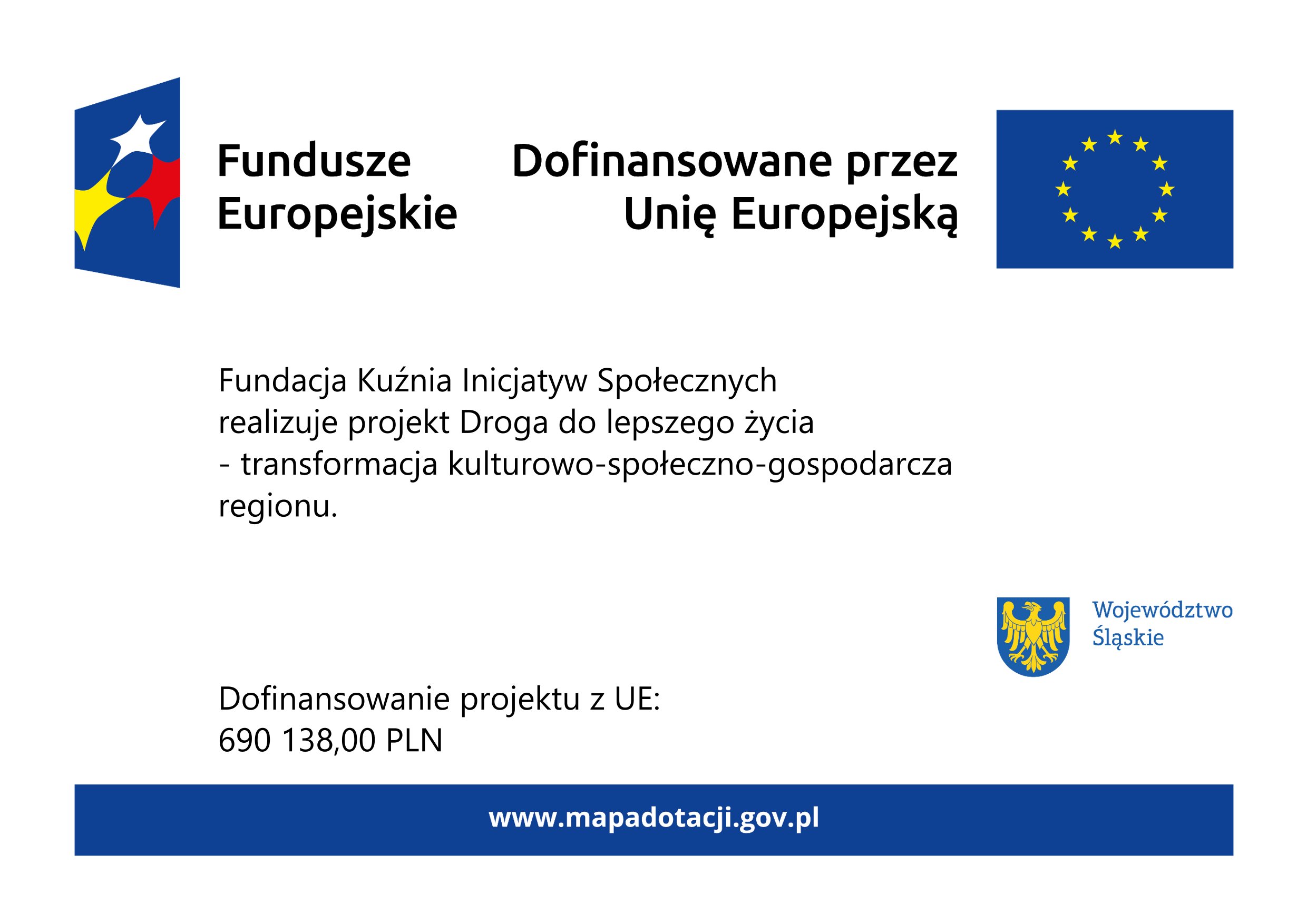 Plakat dofinansowania projektu Droga do lepszego życia